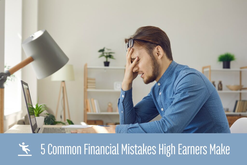 5-Common-Financial-Mistakes-High-Earners-Make