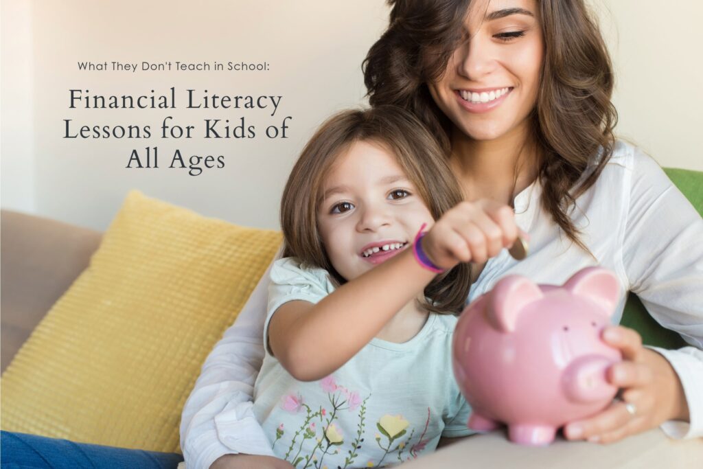 Financial-Literacy-Lessons-for-Kids-of-All-Ages